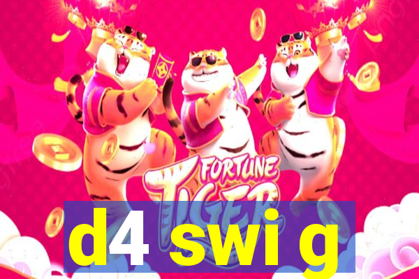 d4 swi g